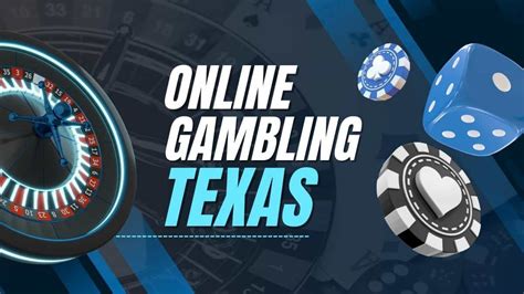 online gambling in texas|Online Gambling in Texas – Legal Updates & Top Sites in 2024.